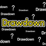Drawdown คืออะไร ? บอกอะไรบ้าง